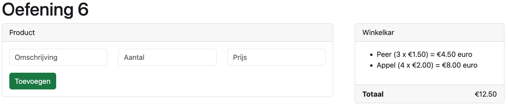 Oefening 6: Met prijs, aantal en totaal